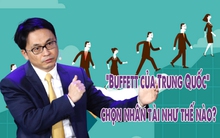 Từ cậu bé bán hàng dạo đến tỷ phú mua cổ phần Amazon, đây là 4 tiêu chí lựa chọn người đồng hành của người được mệnh danh là “Buffett của Trung Quốc”: Quan trọng nhất là nhạy cảm với thời gian