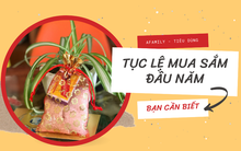 Tục lệ mua sắm đầu năm: Mua và không nên mua gì để cả năm Nhâm Dần được may mắn, hanh thông, tài lộc đầy nhà