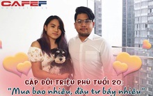 Trở thành triệu phú tự thân ở tuổi 20 với nhiều nguồn thu nhập, cặp vợ chồng trẻ "tiết lộ" bí quyết làm giàu "kỳ quặc" nhưng hiệu quả: Mua cái gì, đầu tư luôn vào cái đó!