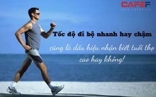 Đi bộ nhanh hay chậm giúp kéo dài tuổi thọ hơn? 6 sai lầm cần tránh để không phản tác dụng