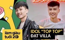 Hot TikToker Đạt Villa: 20 tuổi làm thợ cắt tóc, 26 tuổi tập quay "tóp tóp" và 1 năm sau kiếm được 1 tỷ đầu tiên trong đời