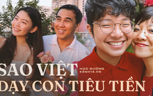 Sao Việt giàu kếch xù nhưng dạy con tiêu tiền trái ngược: Cho con ngủ đất, ăn nước tương, chỉ cho 20 nghìn/tháng tiêu vặt