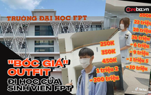 "Bóc giá" trang phục đi học của sinh viên FPT: Đeo balo 200 triệu, quần áo toàn hàng hiệu Supreme, Moschino?