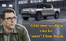Giấc mơ xe điện của kẻ “anti” Elon Musk: Thương vụ IPO lịch sử của hãng xe vô danh và hành trình bền bỉ vươn tới đỉnh cao