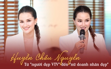 MC Huyền Châu, từ người đẹp VTV đến doanh nhân quyết theo đuổi đam mê thời trang: "Tôi phải rất nỗ lực để đi tới ngày hôm nay"