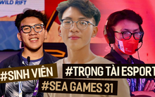 Nam sinh năm 4 làm trọng tài bộ môn Esports tại SEA Games 31: Mê game từ nhỏ, từng làm shipper để theo đuổi đam mê