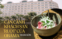 Khách sạn 60 triệu đồng/đêm giữa lòng Sài Gòn, bán tô phở thượng hạng giá 1 triệu đồng: Gia đình ông Obama cũng mê, lần nào tới TP.HCM cũng ghé thăm