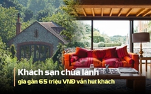 Khách sạn chữa lành chi phí đắt đỏ, giá gần 65 triệu VNĐ/3 ngày nhưng khách vẫn nườm nượp không ngừng vì 1 nguyên nhân
