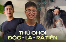 Từ "săn" lá, chế tạo búp bê, làm nhẫn từ xương rắn: Những thú chơi độc lạ khiến dân tình bất ngờ