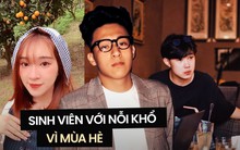 Sinh viên với nỗi ám ảnh khi mùa hè đến: Tiền điện tăng chóng mặt, phải đến các quán cafe để tránh nóng