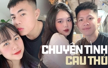Hội cầu thủ U23 đã có vợ, bạn gái: Nửa kia toàn là “cực phẩm”