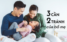 Khi con mắc lỗi, cha mẹ thông thái sẽ áp dụng "3 cần, 2 tránh" để con ngoan ngoãn, tự giác