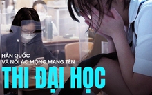 Có một ác mộng mang tên "thi Đại học" tại Hàn Quốc: Sĩ tử chỉ được ngủ 3 tiếng/ ngày, thôi miên để giảm căng thẳng khi ôn thi