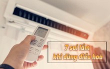 7 sai lầm khi dùng điều hòa khiến tiền điện tăng gấp 3, sức khỏe bị tàn phá: 4/7 là thói quen nhà nào cũng mắc phải mà chẳng hay
