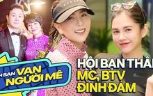 Tình bạn vạn người mê của các MC, BTV: Có người bên nhau 2 thập kỷ, là "cặp đôi vàng" của truyền hình Việt