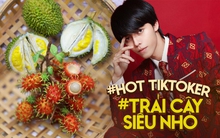 Quay video làm trái cây siêu nhỏ từ bột đắp móng tay, hot TikToker "ôm" hàng loạt clip triệu view