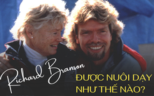 Tỷ phú Richard Branson từng nghịch ngợm đến thầy cô cũng bất lực: Nhìn cách mẹ ông dạy dỗ mới hiểu vì sao con trai lại thành tài