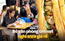 Xu hướng “trốn” văn phòng để vào các cửa hàng tiện lợi nghỉ trưa của dân công sở tại TP.HCM vì "rẻ hơn cơm nhà, lịch sự hơn cà phê vỉa hè”?
