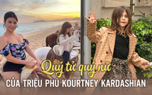 Nữ triệu phú nhà Kardashian không tiếc tiền chăm lo cho các con