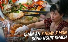 Quán ăn 7 ngày bán 7 món khác nhau, mang về doanh thu gần 20 triệu/ngày
