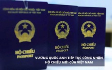 Vương quốc Anh chấp nhận hộ chiếu màu xanh tím than của Việt Nam