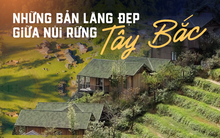 Giới trẻ đi tìm những bản làng ở Tây Bắc, dù hoang sơ nhưng lại là điểm "sống ảo" siêu đẹp