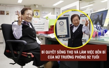 Nữ trưởng phòng lớn tuổi nhất thế giới tiết lộ 3 bí quyết sống khỏe để làm việc bền bỉ