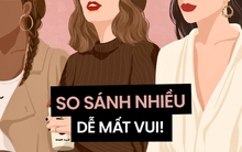 Vì sao chúng ta không ngừng so sánh mình với người khác?