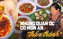 5 quán ốc tại TP.HCM có "vũ khí thần thánh" khiến dân tình đến ăn đông nghịt