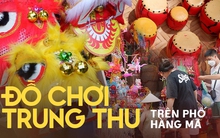 Phố Hàng Mã: Đồ chơi Trung thu truyền thống 'chiếm sóng', sức mua tăng 30% so với năm ngoái