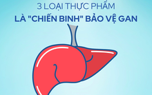 3 thần dược và 5 phương pháp dưỡng gan