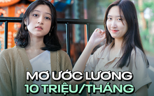 “Hồi trước nghĩ kiếm chục triệu là dễ, giờ mới biết lương cứng 10 triệu/tháng là mơ ước của nhiều người"