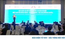 “Siêu kết nối” mở cơ hội hợp tác đầu tư giữa Việt Nam và Trung Quốc