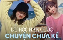 Mê phim Hàn và idol Kpop, nữ sinh Hà Nội quyết tâm đi du học Hàn, làm thêm mỗi tháng thu nhập 100 triệu đồng