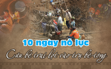 Toàn cảnh 10 ngày nỗ lực cứu bé trai lọt vào trụ bê-tông