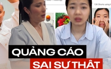 “Kiếp nạn” khi tin người nổi tiếng quảng cáo sai sự thật: Làm sao để bớt phí tiền và thất vọng ê chề?