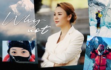 Dám khác biệt để là chính mình cùng thế hệ "Why not"