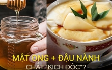 Mật ong + đậu nành tạo thành "chất kịch độc"? Điều BS phân tích sẽ khiến bạn nhận ra sai lầm từ trước đến nay