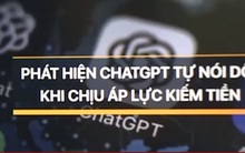 Phát hiện ChatGPT tự nói dối khi bị áp lực kiếm tiền