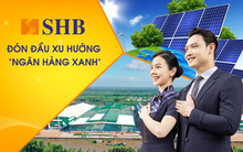Kiên định mục tiêu phát triển bền vững, SHB tích cực "xanh hóa" hoạt động ngân hàng