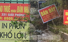 Nhà đất rao bán khắp nơi, vợ chồng lục đục vì 'ôm đất'