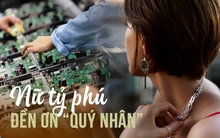 Người phụ nữ nghèo bỏ việc khởi nghiệp, nhờ 1 "quý nhân" ủng hộ sau lưng, vừa thành tỷ phú đã đền đáp khiến ai cũng sốc