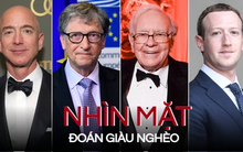 Khoa học lý giải vì sao chỉ cần nhìn khuôn mặt một người đủ biết họ có giàu hay không