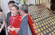 Màn trao quà cưới "không nhượng bộ": Mẹ chú rể trao 200 cây vàng thì bố cô dâu đáp lễ bằng 30 cuốn sổ đỏ và nhiều món đồ giá trị