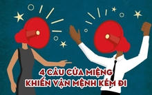 4 câu nói phản chiếu vận mệnh, người khôn ngoan chẳng ai đặt nơi cửa miệng: Càng nói thì tài vận càng bay đi