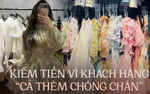 Nghề kiếm tiền từ thói quen mua sắm “cả thèm chóng chán”: Hiểu rõ tâm lý khách hàng, bỏ túi trăm triệu/ tháng nhưng đi kèm rủi ro mất trắng