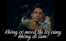 Thời tiết miền Bắc ồm ẩm kéo dài, nhiều người tâm trạng u ám không muốn làm việc,  doanh nhân Minh Nhựa chia sẻ thực tế: Không có mood thì tôi cũng không đi làm!