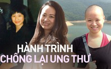 Hành trình chữa ung thư đầy ngoạn mục của nữ chuyên gia dinh dưỡng