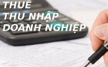 Đề xuất phương án bịt kẽ hở thuế công ty đa quốc gia