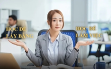 Chính người học mới là người mang lại giá trị cho tấm bằng